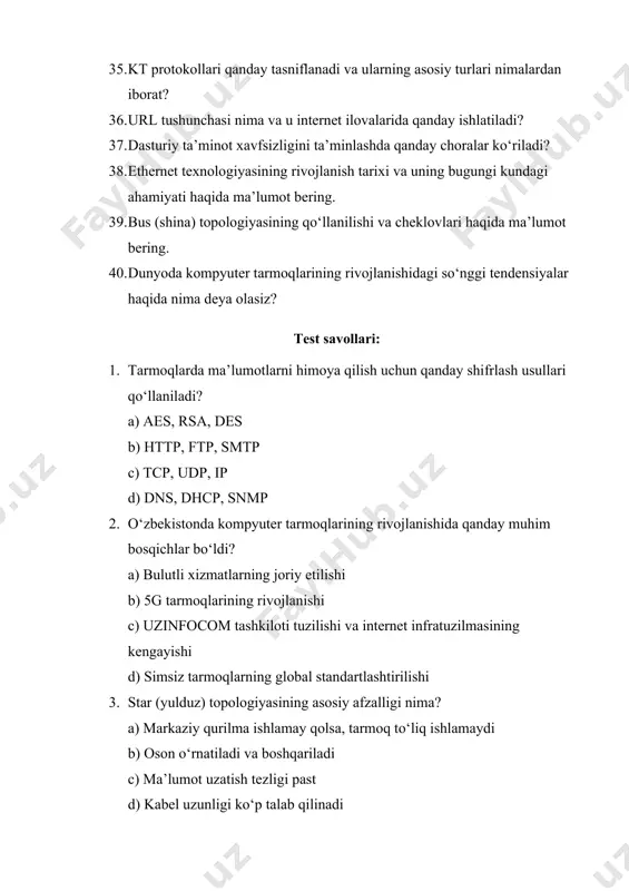 hi d) simsiz tarmoqlarning global standartlashtirilishi 3. star (yulduz) topologiyasining asosiy afzalligi nima? a) markaziy qurilma ishlamay qolsa, tarmoq to‘liq ishlamaydi b) oson o‘rnatiladi va boshqariladi c) ma’lumot uzatish tezligi past d) kabel uzunligi ko‘p talab qilinadi 4. tarmoq operatsion tizimlarida resurslarni boshqarish qanday amalga oshiriladi? a) dns orqali domen nomlarini boshqarish b) cpu, xotira va tarmoq resurslarini taqsimlash orqali c) http so‘rovlarini qayta ishlash d) paketlarni marshrutlash orqali 5. http protokoli qanday ishlaydi? a) ma’lumotlarni shifrlash uchun ishlatiladi b) veb-sahifalarni so‘rov va javob orqali uzatadi c) ip adreslarni taqsimlaydi d) tarmoq xavfsizligini ta’minlaydi 6. paketli kommutatsiyaning asosiy afzalligi nima? a) doimiy ulanish talab qilinadi b) resurslardan samarali foydalanish c) yuqori kechikish vaqti d) faqat bitta qurilma bilan aloqa 7. analog va raqamli signallarning asosiy farqi nima? a) analog uzluksiz, raqamli diskret b) analog past sifatli, raqamli yuqori sifatli c) analog faqat simsiz tarmoqlarda ishlatiladi d) raqamli faqat optik tarmoqlarda …