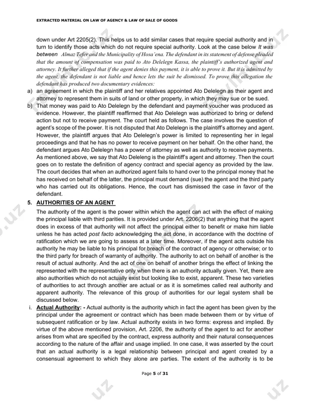 l apply to a court with jurisdiction for the appointment of an agent to protect the interest of the person to whose benefit a curator is required. (art 2254). c. authority derived from the law. in most cases, the source of agency is authority of an agent derived from the agreement of the parties, that is, a bilateral agreement between a principal and an agent. apart from this usual source, agency relationship could emanate from the operation of the law, that is, agency authority is derived from the law itself. consequently, the consent of the principal has no role in creating the agency relationship and hence it is beyond the principal’s consent that agent –principal relationship comes into existence. this usually happens where a person to be represented is not in a poison to appoint his agent for one thing or another. moreover, it is due to the necessity to …