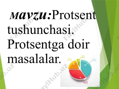 protsent tushunchasi. protsentga doir masalalar — PPTX