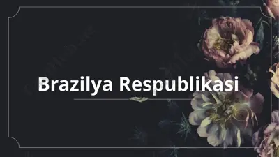 braziliya respublikasi — PPTX