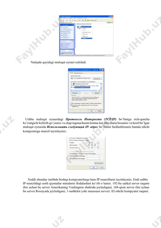 qat oynasi ochiladi. ushbu muloqat oynasidagi протоколь интернета (tcp/ip) bo’limiga sich-qoncha ko’rsatgichi keltirib qo’yamiz va chap tugmachasini ketma-ket ikki marta bosamiz va hosil bo’lgan muloqat oynasida использовать следующий ip- адрес bo’limini faollashtiramiz hamda ishchi kompyuterga manzil tayinlaymiz. xuddi shunday tartibda boshqa kompyuterlarga ham ip-manzillarni tayinlaymiz. endi ushbu ip-manzildagi sonli qiymatlar nimalarni ifodalashini ko’rib o’tamiz. 192-bu unikal server raqami (biz uchun bu server amerikaning vashington shahrida joylashgan). 168-qism server (biz uchun bu server rossiyada joylashgan). 1-tashkilot yoki muassasa serveri. 02-ishchi kompyuter raqami. image6.png image7.png image8.jpeg image9.jpeg image10.jpeg image11.jpeg image12.jpeg image1.jpeg image2.jpeg image3.jpeg image4.jpeg image5.jpeg