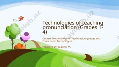 technologies of teaching pronunciation (grades 1-4) — PPTX
