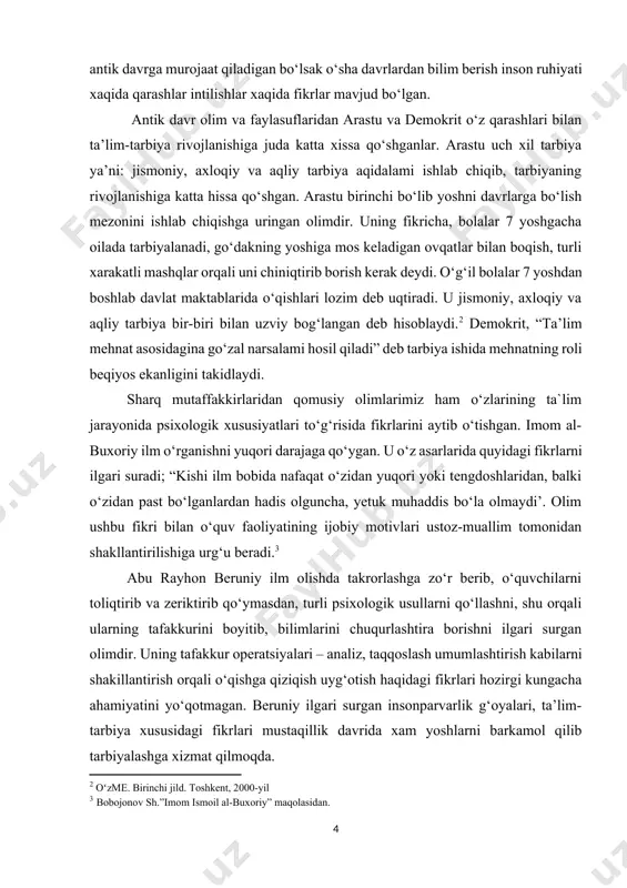 xizmat qiladi. xalq o‘yinlari, aslida psixologik o‘yinlar hisoblanadi. bu vaqtda bola ham ta’lim oladi, ham shakllanadi.[footnoteref:4] [4: nishanova, z.t. rivojlanish psixologiyasi. pedagogik psixologiya [matn] : darslik / z.t. nishanova va boshq. - toshkent: « o‘zbekiston faylasuflari milliy jamiyati» nashriyoti, 2018. - 600 b. ] xulosa qilib shuni aytish mumkinki, sharq mutafakkirlari o‘quv motivlarini ehtiyojlar nuqtayi nazaridan tahlil qilishga harakat qilishgan. mazkur ehtiyojlarni hosil qilishga, oshirishga, asosan o‘qituvchilar tomonidan ta’lim jarayonining psixologik xususiyatlarini e’tiborga olish, ya’ni o‘qish jarayonida bolalarning fiziologik va psixologik xususiyatlarini inobatga olib, ularga imkon qadar individual yondashish orqali erishish mumkinligini e’tirof etishgan. shu bilan birga, sharq mutafakkirlarining buyuk xazinasi, bolalarga ta’lim, tarbiya berishdagi ilg‘or fikrlari hozirgi kungacha o‘z ahamiyatini yo‘qotgani yo‘q. bugungi kunda xam ta’lim jarayonida bilim berish, yuqorida olimlarimiz qarashlari va fikrlariga amal qilgan holda olib borilayotgani buning yorqin misolidir. kurs ishining maqsadi: antik davr mutafakkirlarining psixologik qarashlarining nazariy jihatdan o‘rganish va bu qarashlarni psixologiya fanining rivojlanishiga …