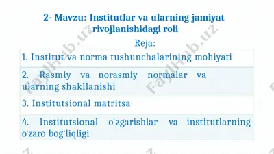institutlar va ularning jamiyat rivojlanishidagi roli — PPTX