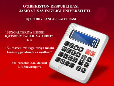 "buxgalteriya hisobi fanining predmeti va usullari" — PPT