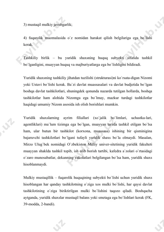 diniy tashkilotlardan, anonim xayriya beruvchilardan mablag`lar va boshqa mol-mulklar olishi ta`qiqlanadi[42]. davlat tashkilotlari davlatga qarashli mulkka nisbatan to`la xo`jalik yuritish yoki operativ boshqarish huquqigagina egadirlar. kooperativlar va jamoat tashkilotlari, ularning birlashmalari o`zlariga mulk huquqi asosida tegishli bo`lgan mulkni egallaydi. alohida mulkka ega bo`lmagan yoki mustaqil ravishda boshqara olmaydigan va shu sababli boshqa shaxslar bilan xo`jalik munosabatlarida bo`la olmaydigan tashkilotlar fuqarolik huquqining subyekti bo`lib hisoblanmaydi. mustaqil mulkiy javobgarlik – shundan iboratki, yuridik shaxs hisob-langan tashkilot o`z majburiyatlari yuzasidan o`ziga tegishli bo`lgan (dav-lat tashkiloti esa, o`ziga biriktirib qo`yilgan) mulki bilan javob beradi. yuridik shaxs hisoblangan davlat tashkilotlarining majburiyatlari yuzasi-dan davlat javobgar bo`lmaydi, bu tashkilotlar ham davlat tashkilotlari majburiyatlari yuzasidan javobgar bo`lmaydilar. davlat budjetida turadi-gan tashkilotlarning qarzini qoplash, mablag` berish shartlari va tartibi o`zbekiston respublikasi qonunlari bilan belgilanadi. yuridik shaxsning yuqori organi o`ziga qarashli yuridik shaxs hisob-langan tashkilotlarning qarzlari yuzasidan javobgar bo`lmaydi. ammo yuridik shaxsning yuqori organi o`ziga bo`ysunadigan tashkilotning qarzlari uchun qonunda …