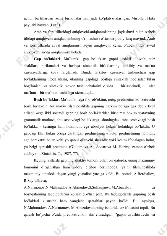 nov, m.abuzalovalarning ishlarida o'z ifodasini topdi. bu qarash bo’yicha o’zida predikativlikni aks ettiradigan, "gapni uyushtiruvchi va shakllantiruvchi bo'lak kesimdir. kesim gapning markaziy bo'lagi bo'lganligidan butun tavsifi-grammatik kategoriyalari: tasdiq-inkorlik, shaxs, zamon, kommunikativ maqsad va hokazolar kesimga qarab belgilanadi. kesim gap qurilishida uyushtiruvchilik rolini o'ynaydi. to'g’ri, kesim haqidagi bunday fikr-mulohazalar an`anaviy tilshunoslikda ham bor. jumladan, a.g’ulomov shunday yozadi: «kesim ega bilan o’zaro bog’langan bo’lib, gapning uyushtiruvchi markazlaridan biridir: u hukmni ifodalovchi, gapning asosiy belgilarini (modallik, zamon va shaxsni) - predikativlikni ko'rsatuvchi eng muhim bo’lak bo’lganligidan gapning mazmunini, strukturasini, xarakterini belgilashda katta rol` o'ynaydi, ega nutq, predmetini-temani (gapning nima to’grisida borishinigana) bildiradi, shu haqda nima deyilishini, xabarni, xarakteristikani kesim bildiradi» (g’ulomov a., asqarova m. hozirgi zamon gili. sintaksis.t.,1987, 84). shuningdek, bu asarda kesimning gapdagi eng zaruriy bo'lak ekanligini e`tirof etiladi, gapning shakllanishida kesim muhim rol` o’ynashi ta`kiddanadi: «gapni maydonga keltirish, fikrni ifodalash jihatidan kesimning gapdagi ahamiyati juda kattadir: u kommunikaciyada (aloqa - aralashuv, …