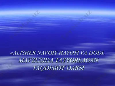 alisher navoiy hayoti va ijodi — PPT