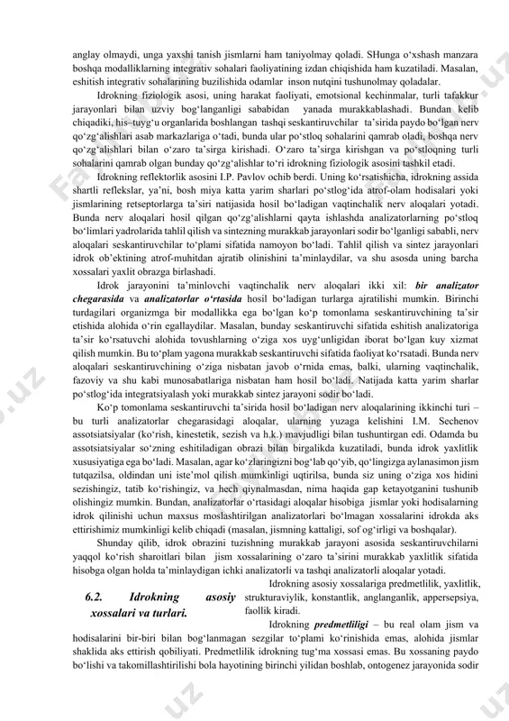 idrokningkeyingi bosqichi asosiy mohiyatga ega bo‘lgan guruhlarni birlashtirishni va idrok etilgan belgilar to‘plami bilan jism haqidagi avvalgi bilimlarni taqqoslashni talab etadi, ya’ni, idrok qilish jarayonida xotira ishtirok etadi. agar taqdim etilayotgan jism haqidagi farazni taqqoslashda, u etkazilgan axborot bilan mos kelsa jismni tanib olish sodir bo‘ladi va u idrok etiladi, agarda mos kelmasa, sub’ekt uni topmagunicha, kerakli echimni izlash davom ettiriladi. idrok qilishda u yoki bu jismni idrok qilish istagi, uni idrok qilish zaruriyati yoki majburiyati, yaxshiroq idrok qilishga erishishga yo‘naltirilgan iroda kuchi, bunday vaziyatlarda namoyon bo‘ladigan qat’iyatlilik katta ahamiyatga egadir. real olam jismini idrok qilishda insonning diqqati va yo‘nalganligi ham qatnashadi. idrok qilishga bo‘lgan munosabatimiz idrok jarayoni uchun katta ahamiyatga ega. jism bizga qiziqarli yoki biz unga befarq bo‘lganimiz uchun, u bizda turlicha his-tuyg‘ularni uyg‘otishi mumkin. bizga qiziqarli bo‘lgan jism faol idrok etilishi, va, aksincha, bizga farqsiz bo‘lgan jismni sezmasligimiz ham mumkin. shunday qilib, idrok – bu ayni vaqtda …