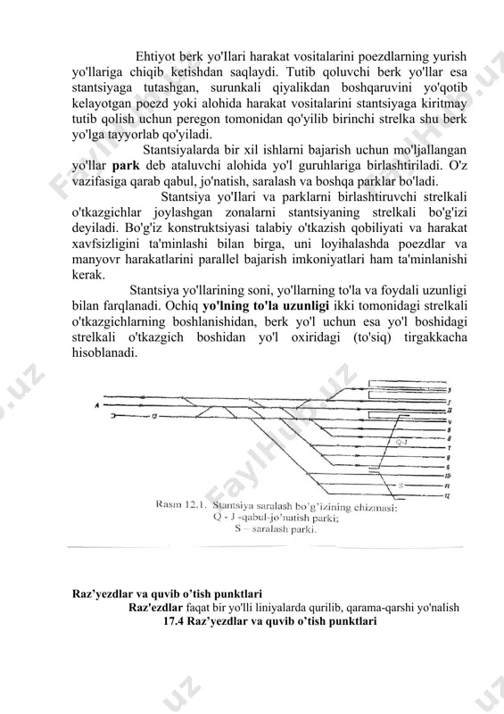 b qoluvchi berk yo'llar va korxonalarga olib boruvchi shoxobcha yo'ilari kiradi. ehtiyot berk yo'ilari harakat vositalarini poezdlarning yurish yo'llariga chiqib ketishdan saqlaydi. tutib qoluvchi berk yo'llar esa stantsiyaga tutashgan, surunkali qiyalikdan boshqaruvini yo'qotib kelayotgan poezd yoki alohida harakat vositalarini stantsiyaga kiritmay tutib qolish uchun peregon tomonidan qo'yilib birinchi strelka shu berk yo'lga tayyorlab qo'yiladi. stantsiyalarda bir xil ishlarni bajarish uchun mo'ljallangan yo'llar park deb ataluvchi alohida yo'l guruhlariga birlashtiriladi. o'z vazifasiga qarab qabul, jo'natish, saralash va boshqa parklar bo'ladi. stantsiya yo'ilari va parklarni birlashtiruvchi strelkali o'tkazgichlar joylashgan zonalarni stantsiyaning strelkali bo'g'izi deyiladi. bo'g'iz konstruktsiyasi talabiy o'tkazish qobiliyati va harakat xavfsizligini ta'minlashi bilan birga, uni loyihalashda poezdlar va manyovr harakatlarini parallel bajarish imkoniyatlari ham ta'minlanishi kerak. stantsiya yo'llarining soni, yo'llarning to'la va foydali uzunligi bilan farqlanadi. ochiq yo'lning to'la uzunligi ikki tomonidagi strelkali o'tkazgichlarning boshlanishidan, berk yo'l uchun esa yo'l boshidagi strelkali o'tkazgich boshidan yo'l oxiridagi (to'siq) tirgakkacha hisoblanadi. raz’yezdlar va …