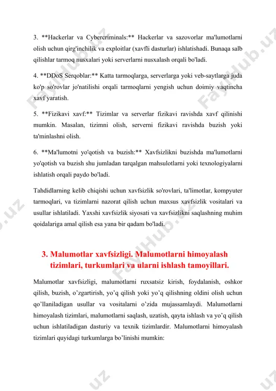 alumotlarni himoyalash tizimlari quyidagi turkumlarga bo’linishi mumkin: · fizik xavfsizlik tizimlari: bu tizimlar malumotlarni saqlash vositalarini jismoniy zarbalardan, o’g’irlashdan, yonib ketishdan va boshqalardan himoya qilish uchun ishlatiladi. ular jismoniy qulflar, qulflar, signalizatsiya, kamera, karta o’qish vositalari va boshqalar kabi qurilmalardan iborat. · ma’lumot xavfsizlik tizimlari: bu tizimlar malumotlarni ruxsatsiz foydalanishdan, oshkor qilishdan, o’zgartirishdan, yo’q qilishdan va boshqalardan himoya qilish uchun ishlatiladi. ular maxfiylik, butunlik va mavjudlik kabi asosiy xavfsizlik xususiyatlarini ta’minlaydi. ular shifrlash, imzo, parol, sertifikat, firewall, antivirus, ids, ips va boshqalar kabi dasturiy va texnik vositalardan iborat. · xizmat xavfsizlik tizimlari: bu tizimlar malumotlarni qayta ishlash, uzatish va yo’q qilish jarayonlarini to’xtatishdan, sekinlashtirishdan, buzishdan, blokirovka qilishdan va boshqalardan himoya qilish uchun ishlatiladi. ular xizmatlarning ishonchlilik, mavjudlik va qo’llashning maqsadga muvofiqligini ta’minlaydi. ular balanslash, yedeklash, nazorat, audit, dlp, siem va boshqalar kabi dasturiy va texnik vositalardan iborat. malumotlar xavfsizligi, ma'lumotlarni himoya qilish uchun tizimlar, turkumlar, va ularni ishlash tamoyillarini o'z …