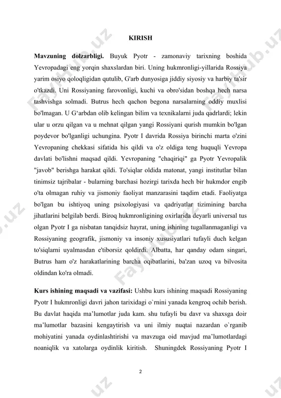 anmaganligi va rossiyaning geografik, jismoniy va insoniy xususiyatlari tufayli duch kelgan to'siqlarni uyalmasdan e'tiborsiz qoldirdi. albatta, har qanday odam singari, butrus ham o'z harakatlarining barcha oqibatlarini, ba'zan uzoq va bilvosita oldindan ko'ra olmadi. kurs ishining maqsadi va vazifasi: ushbu kurs ishining maqsadi rossiyaning pyotr i hukmronligi davri jahon tarixidagi o`rnini yanada kengroq ochib berish. bu davlat haqida ma’lumotlar juda kam. shu tufayli bu davr va shaxsga doir ma’lumotlar bazasini kengaytirish va uni ilmiy nuqtai nazardan o`rganib mohiyatini yanada oydinlashtirishi va mavzuga oid mavjud ma’lumotlardagi noaniqlik va xatolarga oydinlik kiritish. shuningdek rossiyaning pyotr i hukmronligidavridagi siyosiy ijtimoiy va iqtisodiy hayotiga aniqlik kiritish va tahlil qilishdan iborat. kurs ishining vazifasi: pyotr i hukmronligi rossiya davlatchiligining tarixda tutgan o‘rnini turli ilmiy tadqiqot metodlari asosida o‘rganish maqsadida quyidagi vazifalar belgilab olindi: - rossiyaning pyotr i hukmronligi davri tarixining o‘rganilishi natijalarini tahlil qilish; - umumlashtirish va ularning tarixi va madaniyatini o‘rganishdagi ahamiyatini ochib berish; - …