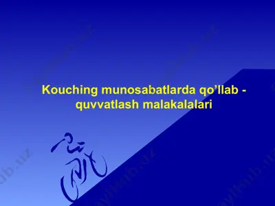 koucherlik munosabatlarda qo’llab - quvvatlash malakalalari — PPTX