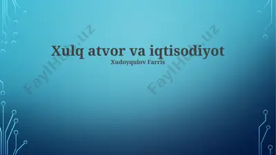 xulq atvor va iqtisodiyot — PPTX