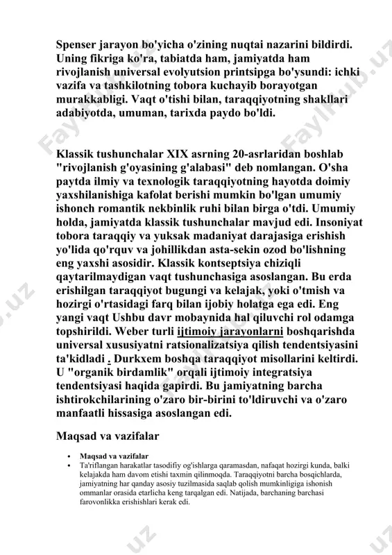 hayotda doimiy yaxshilanishiga kafolat berishi mumkin bo'lgan umumiy ishonch romantik nekbinlik ruhi bilan birga o'tdi. umumiy holda, jamiyatda klassik tushunchalar mavjud edi. insoniyat tobora taraqqiy va yuksak madaniyat darajasiga erishish yo'lida qo'rquv va johillikdan asta-sekin ozod bo'lishning eng yaxshi asosidir. klassik kontseptsiya chiziqli qaytarilmaydigan vaqt tushunchasiga asoslangan. bu erda erishilgan taraqqiyot bugungi va kelajak, yoki o'tmish va hozirgi o'rtasidagi farq bilan ijobiy holatga ega edi. eng yangi vaqt ushbu davr mobaynida hal qiluvchi rol odamga topshirildi. weber turli ijtimoiy jarayonlarni boshqarishda universal xususiyatni ratsionalizatsiya qilish tendentsiyasini ta'kidladi . durkxem boshqa taraqqiyot misollarini keltirdi. u "organik birdamlik" orqali ijtimoiy integratsiya tendentsiyasi haqida gapirdi. bu jamiyatning barcha ishtirokchilarining o'zaro bir-birini to'ldiruvchi va o'zaro manfaatli hissasiga asoslangan edi. maqsad va vazifalar · maqsad va vazifalar · ta'riflangan harakatlar tasodifiy og'ishlarga qaramasdan, nafaqat hozirgi kunda, balki kelajakda ham davom etishi taxmin qilinmoqda. taraqqiyotni barcha bosqichlarda, jamiyatning har qanday asosiy tuzilmasida saqlab qolish mumkinligiga ishonish …