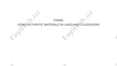 using authentic materials in language classrooms — PPTX