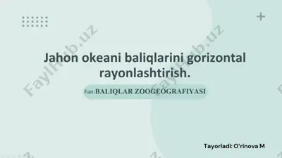 baliqlarning gorizontal rayonlashtirishi — PPTX