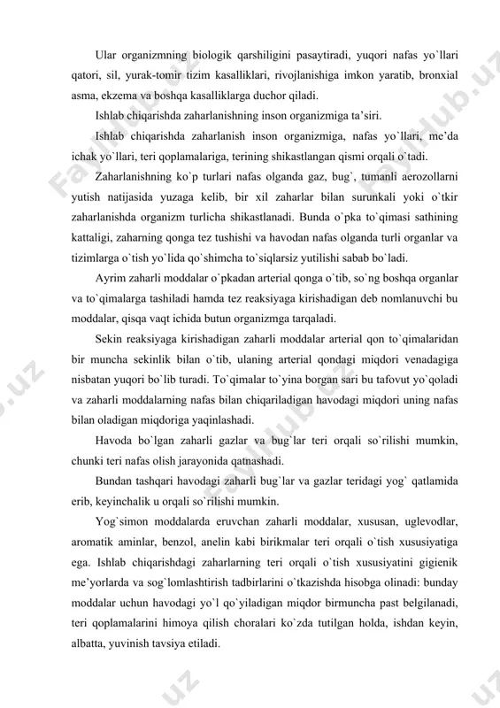 bartaraf etish. ishlab chiqarish korxonalarida ishchi – xizmachilarning mehnat sharoitini yaxshilanishi ko`pgina sexlar havosida zararli moddalar miqdorining pasayishiga, zararlanishlarning og`ir ko`rinishlari kamdan-kam uchraydigan hollarga olib kelmoqda. kasbiy zaharlanishlarni bartaraf etishda: -texnologik jarayonlarda zaharli moddalar ajralishini bartaraf etish. -zaharli moddalarni havoga ajralishini kamaytiradigan yangi texnologiya va avtomatlash-tirishni joriy etish mumkin. zamonaviy texnika taraqqiyotining yutuqlaridan omilkorlik bilan foydalanish, ko`pgina texnologik jarayonlarning borishi ustidan nazorat qilish, avtomatik usullar bilan olib borish imkonini beradi. sanitariya-gigiyenik tadbirlarga: -gigiyenik standartlash, -havo holatini nazorat qilib turish, -gigiyenik talablarga qat’iy amal qilish, -shaxsiy himoya vositalarini qo`llash, -sanitariya qoidalari bo`yicha yo`l-yo`riqlar berib turishlar kiradi. standart bo`yicha xavflilikning 1 sinf moddalarini nazorat qilishda, zaharli moddalarning miqdorlarini faqat o`lchash va aniqlash bilan kifoyalanmasdan, balki yqm oshgan taqdirda zarur chora – tadbirlar ko`rish uchun tovush va yorug`lik signallarini ishga soladigan avtomat yozish asboblari bilan ta’minlanishi maqsadga muvofiq hisoblanadi. zaharlanishni bartaraf etish sanitariya texnikasini keng tarqalgan turi, shamolatish usuli katta ahamiyatga ega. unga …