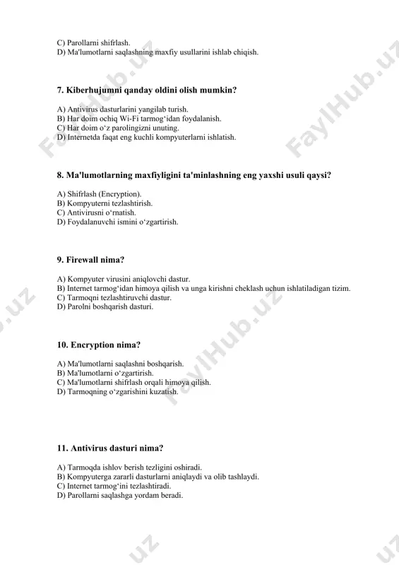 larni shifrlash orqali himoya qilish. d) tarmoqning o‘zgarishini kuzatish. 11. antivirus dasturi nima? a) tarmoqda ishlov berish tezligini oshiradi. b) kompyuterga zararli dasturlarni aniqlaydi va olib tashlaydi. c) internet tarmog‘ini tezlashtiradi. d) parollarni saqlashga yordam beradi. 12. malware nima? a) tarmoqda ishlov berishni tezlashtiruvchi dastur. b) kompyuterga zararli bo‘lgan dastur. c) shifrlash dasturi. d) xavfsizlikni ta'minlash uchun o‘rnatilgan protokol. 13. kiberxavfsizlikda "zero-day" hujumi nima? a) antivirus dasturining yangilanishi. b) kompyuter tarmog‘ining barcha imkoniyatlarini ochish. c) xavfsizlik yamoqlari chiqqan paytda dasturdagi zaifliklardan foydalanish. d) internetdagi tarmoqlarni himoya qilish. 14. kiberxavfsizlikni ta'minlashda qanday vosita foydalidir? a) parolni tez-tez o‘zgartirish. b) antivirusni faqat o‘rnatish. c) foydalanuvchi nomlarini unuting. d) tarmoqda faqat ochiq wi-fi foydalanish. 15. phishing hujumlari qanday amalga oshiriladi? a) foydalanuvchi nomini o‘zgartirish. b) foydalanuvchining shaxsiy ma'lumotlarini so‘rab, yolg‘on email yuborish. c) tarmoqdagi barcha trafikni to‘xtatish. d) kompyuterning qattiq diskini o‘zgartirish. 16. kiberxavfsizlikda “soc” qanday tushuniladi? a) tarmoqni kuzatish markazi. b) internetdagi …