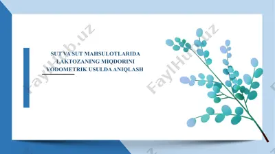 sut va sut mahsulotlarida laktozaning miqdorini yodometrik usulda aniqlash — PPTX
