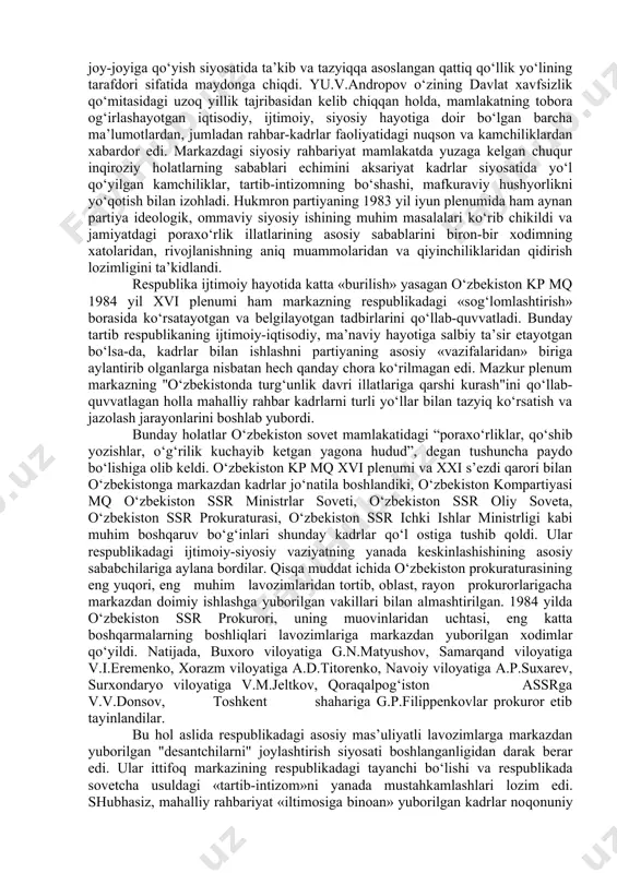 ta qurishning uchinchi yilida uning to‘liq mag‘lub bo‘lishi aniq ko‘zga tashlanib qoldi. amaliy ishlar, foydali tadbirlar o‘rniga siyosiy jabhadagi turli tadbirlar: siyosiy safsatabozlik, quruq va’dalar, so‘z bilan ish birligining yo‘qligi jamiyatdagi loqaydlik holatini yanada kuchaytirdi. ijtimoiy faollik o‘rnini sustkashlik, davlat va firqa siyosatiga ishonmaslik, befarqlik va sovuqqonlik egalladi. qayta qurish oshkoralik, demokratiya za fikrlar hilma-hilligining ma’lum ma’noda kuchayishiga imkon yaratdi. shu bilan birga, bunday jarayonlarni madaniy shaklda xalqaro andozalar asosida olib borish imkoni bo‘lmadi. buning ustiga ittifoqqa nisbatan o‘zbekistonda respublika rahbariyati demokratiya va oshkoralikning kuchayishiga turli to‘siqlar qo‘ydi. bunga ko‘proq kommunistik mafkuraning yakkahokimligi, ma’muriy-buyruqbozlik tizimi asoratlari ta’sir qilar edi. natijada tom ma’nodagi oshkoralikka erishib bo‘lmadi, demokratiya esa amalda navbatdagi siyosiy o‘yinlar qo‘rinishini oldi. fikrlar hilma-hilligining turli ko‘rinishlari esa yuqorining siyosiy va g‘oyaviy masalalarda hurfikrlilik va demokratiyani ta’kib etishi asnosida yuz berdi. ana shunday sharoitda o‘zbekistonning o‘sha paytdagi siyosiy rahbariyati markaz oldida o‘zining no‘noq va noshudligini ko‘rsatdi. o‘zbekiston kompartiyasi markaziy komiteta …