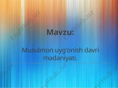 musulmon uyg'onish davri madaniyati — PPTX