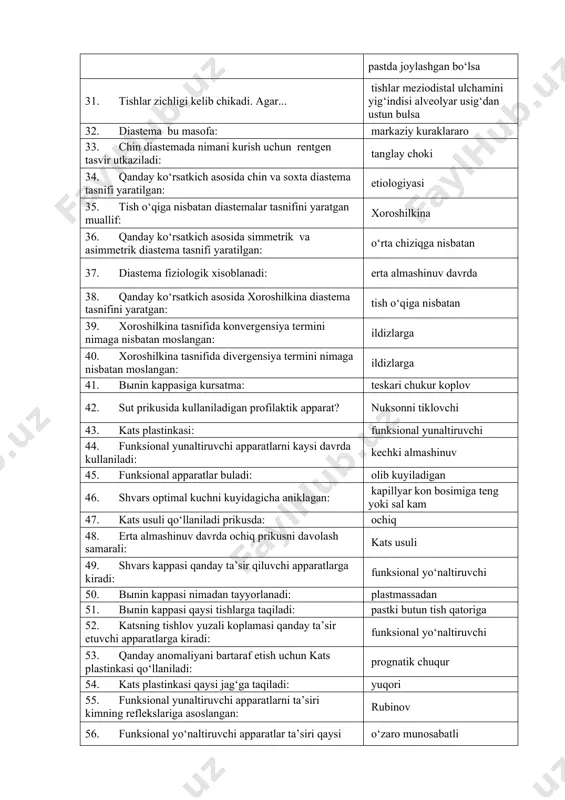 da nimani kurish uchun rentgen tasvir utkaziladi: tanglay choki 34. qanday ko‘rsatkich asosida chin va soxta diastema tasnifi yaratilgan: etiologiyasi 35. tish o‘qiga nisbatan diastemalar tasnifini yaratgan muallif: xoroshilkina 36. qanday ko‘rsatkich asosida simmetrik va asimmetrik diastema tasnifi yaratilgan: o‘rta chiziqga nisbatan 37. diastema fiziologik xisoblanadi: erta almashinuv davrda 38. qanday ko‘rsatkich asosida xoroshilkina diastema tasnifini yaratgan: tish o‘qiga nisbatan 39. xoroshilkina tasnifida konvergensiya termini nimaga nisbatan moslangan: ildizlarga 40. xoroshilkina tasnifida divergensiya termini nimaga nisbatan moslangan: ildizlarga 41. bыnin kappasiga kursatma: teskari chukur koplov 42. sut prikusida kullaniladigan profilaktik apparat? nuksonni tiklovchi 43. kats plastinkasi: funksional yunaltiruvchi 44. funksional yunaltiruvchi apparatlarni kaysi davrda kullaniladi: kechki almashinuv 45. funksional apparatlar buladi: olib kuyiladigan 46. shvars optimal kuchni kuyidagicha aniklagan: kapillyar kon bosimiga teng yoki sal kam 47. kats usuli qo‘llaniladi prikusda: ochiq 48. erta almashinuv davrda ochiq prikusni davolash samarali: kats usuli 49. shvars kappasi qanday ta’sir qiluvchi apparatlarga kiradi: …