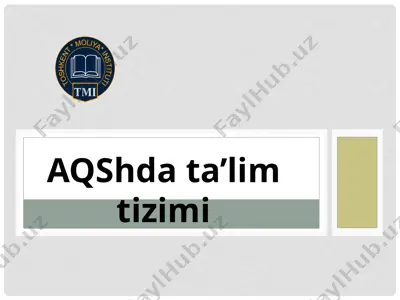 aqshda ta’lim tizimi — PPTX