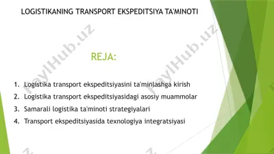 logistika transport ekspeditsiyasini ta'minlash — PPTX