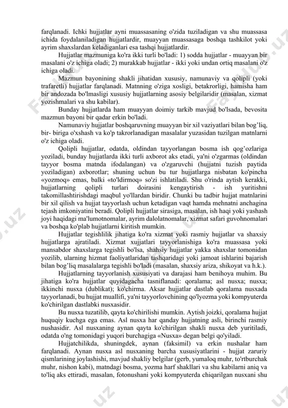 ab tartibga rioya qilingan holda yoziladi. ayrim hujjat turlari, masalan, ishonchnoma, tilxat kabilarda sonlar son bilan ham, so‘z bilan ham yozish talab qilinadi. pul, moddiy boylik bilan bog‘liq hollarda qoidaga muvofiq son bilan birga uning yozma ifodasi hujjatda o‘z ifodasini topgan bo‘lishi shart deb qabul qilingan. hujjatlarda qolipga tushgan so‘z birikmalari, sintaktik tuzilmalar ko‘p qo‘llanadi. (masalan, men, mahmudov ozod..., ro‘yxatga olinsin, ... qilish maqsadida, ....qaror qilindi, siz rahbarlik qilayotgan). hujjatlarda turgan frazeologik birikmalar, ya’ni ko‘chma ma’noda qo‘llanuvchilar ishlatilmaydi. gaplar turiga kelganda darak gapning xabar, axborot beruvchi, ta’kidlovchi xarakterdagi turlari keng qo‘llaniladi. odatda so‘roq, undov mazmunidagi gaplar, shuningdek murakkab qo‘shma gaplar ishlatilmaydi. hujjatlarni madaniy tuzilishda, tayyorlashda, imlo va tinish belgilari, xatboshiga alohida e’tibor berish zarur. hujjat nomi- sarlavhalardan keyin o‘zbek tilida qoidalarga muvofiq nuqta qo‘yilmaydi. hujjatlarning tuzilishi hujjatlarga qo’yiladigan talablar: 1.hujjatlarni tuzish, ularni tayyorlashga oddiy, yengil qarash mumkin emas, chunki u huquqiy jihatdan kuchga ega bo’lgani uchun jiddiy munosabatda bo’lishni taqozo …
