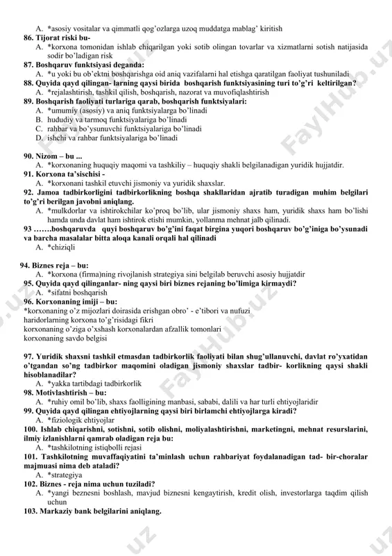 ladigan maxsulot (hizmat)ning tavsifidir 56. tadbirkorlik sub’ektlariga “yagona darcha” tamoyili bo’yicha necha turdagi xizmatlar ko’rsatiladi? a. *102 turdagi 57. adbirkorlik sub’ektlarini ro’xatdan o’tkazuvchi organlar a. *shahar (tuman) lardagi yagona darcha markazlari 58. tadbirkorlik sarmoyasi – bu a. *tadbirkorlik faoliyatini ta’minlaydigan moddiy va nomoddiy resurslar majmuyi 59. yuzaga kelishi mumkin bo’lgan xavf xatarga qar may amalga oshiriladigan faoliyatni ko’rsating? a. *tavakkalchilik 60. kichik biznes sub’ektlari- ga kimlar kiradi? a. *yakka tartibdagi tadbirkorlar, mikrofirmalar va kichik korxonalar kiradi 61. tadbirkorlik faoliyati yo’nalishi bo’yicha quyidagi turlarga bo’linadi: a. *ishlab chiqarish, tijorat, maslahat, moliyaviy 62. mahsulotni ishlab chiqarishdan boshlab, toki uni sotishni tashkil etilishigacha bo’lgan majmuaviy tizim –bu... a. *marketing 63. bozor segmenti – bu? a. *bu bozorning bir qismi bo’lib bir gurux bir xil xaridorlarning iqtisodiy xulqini tavsiflaydi 64. keltirilgan korxonalar dan qaysi biri jamoa mulkiga asoslangan? a. *aktsionerlik jamiyat- lari, shirkat xo’jaliklari. 65. korxonalar faoliyatining davlat tomonidan muvofiqlashtirib turuvchi vosita- lari qaysi …