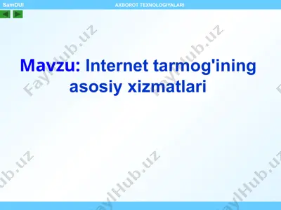 internet tarmog'ining asosiy xizmatlari — PPTX