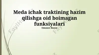 meda ichak traktining hazm qilishga oid bo‘lmagan funksiyalari — PPTX