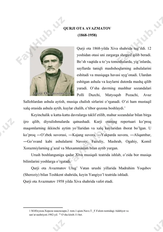 ida vafot etadi. devonbobo (otajon abdullayev) (1878-1960) devonbobo nomi bilan mashhur bo’lgan otajon abdullayev 1878-yilda hozirgi qoraqalpog’istonning to’rtko’l tumani chibiqli qishlog’ida dehqon oilasida tug’iladi. yetti yoshidan maktabga qatnab, bilim ola boshlagan otajonda musiqaga havas paydo bo’ladi. yoshligidan to’rtko’l atrofidagi sozanda va ashulachilardan to’y-tomosha, sayil va bayramlarda musiqalar eshitadi va o’rganadi. devonbobo 1900yilda xivaga keladi. saroy maqomchilaridan mashhur sozanda qalandar do’nmas va boshqalardan maqom yo’llarini o’rganadi. xivada teatr, konsert brigadalarini tuzishda, 1940-1941-yillarda urganch shahrida xorazm viloyat davlat estradasini tashkil etishda ishtirok etadi. ko’p yillar milliy estrada konsert brigadalarida sozanda bo’lib ishlaydi va x.boltayev, n.boltayev, otashayx, bola baxshidek taniqli san’atkorlarga musiqa ilmidan, maqomlardan, xalq kuylaridan, doston kuylaridan o’rgatadi. devonboboning avlodlari, o’g’li saloy devonov, nabiralari san’at devonov, shuhrat devonovlar ham san’atkor bo’lib yetishdilar. otajon abdullayev 1960- yili urganch shahrida vafot etdi. matpano xudoyberganov[footnoteref:2] [2: o‘zbekiston milliy entsiklopediyasi.2004-yil.9-to‘m.513-bet. ] (1888-1960) matpano xudoyberganov (taxallusi suxanvar) 1888yilda xivada tug’ilgan. xonanda (lirik tenor), sozanda (tanbur, dutor), maqomchi, …