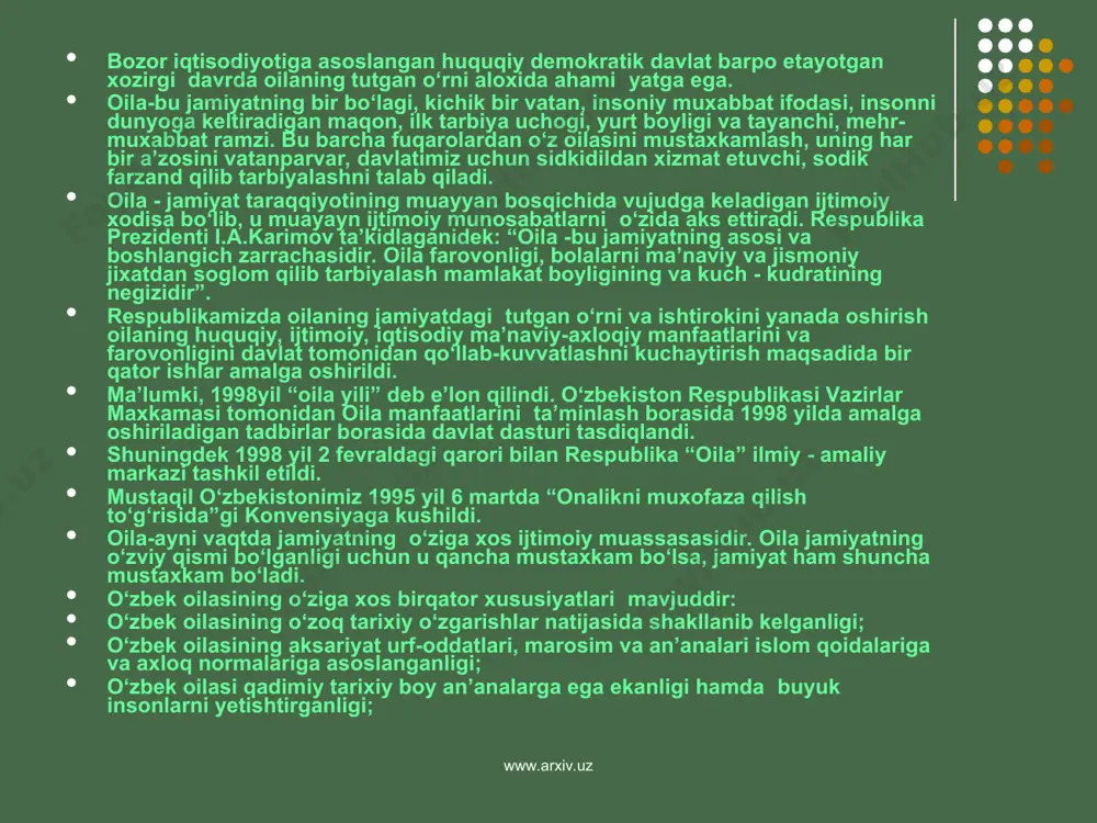ining 98 foizini ana shu oilalarning oila a’zolari tashkil etadi. har yili 540-550 ming bola to‘g‘iladi. axolining o‘rtacha yoshi 70. ayollar 72 yosh, erkaklar 68 yosh. mamlakatimizda 5 milliondan ortiq tug‘ish yoshidagi ayollar mavjud. yiliga o‘rta hisobda 270 ming yosh oila vujudga kelmokda. www.arxiv.uz www.arxiv.uz o‘zbekistonda har bir oila va har bir insonning turmush farovonligini oshirish, fuqarolar totuvligini mustaxkamlash davlat siyosati darajasi ko‘tarilganining guvoximiz. prezident i.a. karimov bu borada: «yeng muxim vazifa halqchil, adolatparvar jamiyatni vujudga keltirish. bu jamiyat poydevorini, eng avvalo, boy va badavlat, mehnat kadrini biladigan, ma’naviy sog‘lom hamda madaniy saviyasi baland minglab va millionlab oilalar tashkil etildi”- degan edi. 2. oila huquqiy haqida tushuncha. oila to‘g‘risidagi qonunlar davlat tomonidan izga solinishi talab etiladigan munosabatlarni tartibga solib turadi. bu munosabatlar nikox to‘zish tartibi va shartlarini belgilaydi; oilada er-xotin o‘rtasida ota-onalar (farzandlikka oluvchilar) va bolalar, oilaning boshqa a’zolari o‘rtasida paydo bo‘ladigan shaxsiy va mulkiy munosabatlarni tartibga solib turadi; boshqalarning …