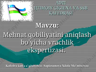 mehnat qobiliyatini aniqlash bo`yicha vrachlik ekspertizasi — PPT