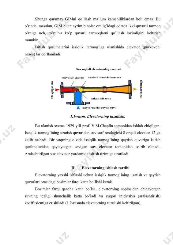 r 12 ga kelib tushadi. bir vaqtning o’zida issiqlik tarmog’ining qaytish quvuriga isitish qurilmalaridan qaytayotgan sovigan suv elevator tomonidan so’rib olinadi. aralashtirilgan suv elevator yordamida isitish tizimiga uzatiladi. ii. elevatorning ishlash tartibi elevatorning yaxshi ishlashi uchun issiqlik tarmog’ining uzatish va qaytish quvurlari orasidagi bosimlar farqi katta bo’lishi kerak. bosimlar farqi qancha katta bo’lsa, elevatorning soplosidan chiqayotgan suvning tezligi shunchalik katta bo’ladi va yuqori injektsiya (aralashtirish) koeffitsientiga erishiladi (1.2-rasmda elevatorning tuzulishi keltirilgan). 1.2- rasm. elevatorning tuzilishi. 1-karnay (soplo); 2-qabul qilish kamerasi; 3-aralashtirish kamerasi; 4-diffuzor. elevatorning injektsiya koeffitsienti deb, so’rib olinayotgan suv sarfi (g2) ni uning soplosidan o’tayotgan suv sarfi (g1) ga nisbatiga aytiladi. injektsiya koeffitsienti talab qilinganidek 1,5-2,5 ga teng bo’lishi uchun uzatish va qaytish quvurlaridagi bosimlar farqi 0,8-1,5 at. bo’lishi kerak. odatda elevator o’zgarmas injektsiya koeffitsienti bilan ishlaydi. elevatorning afzalliklari uning soddaligi va ishonchli ishlashidan iborat. elevatorning ishlashi issiqlik manbaidagi tarmoqqa berilayotgan suvning sarfi va parametrlari (ayniqsa, bosimi)ga bog’liq bo’ladi …