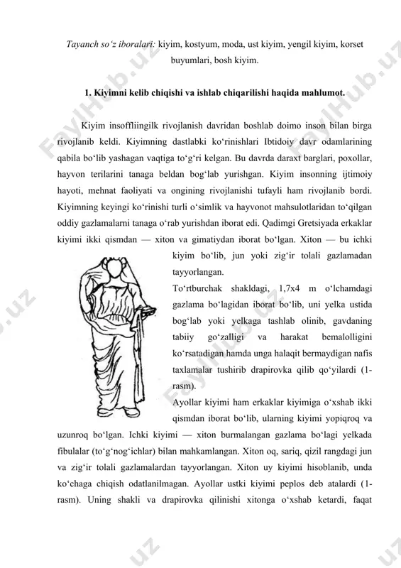 k va yuqori did bilan bajarganlar. hozirgi kunda bunday burmalangan kiyimlarni hindistonning milliy kiyimlarida ko‘rish mumkin. qismlariga alohida gazlamalarni o‘rab tayyorlash, kiyim qismlarining uzunasi bo‘ylab biriktirish mehnat qilish uchun ancha qulaylik tug‘diradi. ayniqsa, ignaning kelib chiqishi kiyim qismlarini biriktirib tikishda uning takomillashishiga olib keldi. xiii asrga kelib kiyimda yoqalar, yeng, manjetlar, cho‘ntaklar, taqilmalar shakllandi. kiyimning tashqi ko‘rinishida, gazlamasida, bichilishida o‘zgarishlar tez rivojlandi. kiyimning gavdaga yopishgan, etaklari hajmli, qavatli ko‘rinishlari, gazlamalarning atlas, barxat, movut kabi turlari paydo bo‘ldi. yevropa mamlakatlarida feodalizm mustahkam qaror topgan o‘rta asrlar davrida maxsus estetik ideal va shunga mos kostyum xarakteri tarkib topdi. odamzot gavdasining go‘zalligidan zavqlanish nomunosib va gunoh ish hisoblanar, shuning uchun, gavdani qo‘poldan-qo‘pol, og‘ir, keyinchalik esa cho‘ziq shakllarga o‘rab tashlar edilar. tor, yuqori qismi qator-qator murakkab taxlamalardan iborat, orqa etagi juda uzun ko‘ylak, baland konussimon bosh-kiyim va nihoyatda cho‘ziq poyafzal bilan birga qo‘shilib, qaddi-qomat ko‘rinishini o‘zgartirib yuborardi (2-rasm). uyg‘onish davrida (xvi-xvii asrlar) estetik dunyoqarashni …