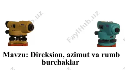 direksion, azimut va rumb burchaklar — PPTX