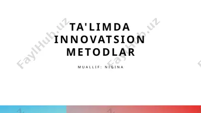 ta'limda innovatsion metodlar — PPTX