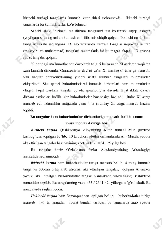 ob tumani mun goxtepa kishlog’idan topilgan bo’lib, 10 ta buhorhudotlar dirhamlarida al - maxdi, yozuvi aks ettirilgan tangalar hazinavining vaqti -415 / +024. 25 yilga hos. bu tangalar hozir o’zbekiston fanlar akademiyasining arheologiya institutida saqlanmoqda. lkkinchi hazina ham buhorhudotlar turiga mansub bo’lib, 4 ming kumush tanga va 500dan ortiq arab afsonasi aks ettirilgan tangalar, qolgani al-maxdi yozuvi aks ettirlgan buhorhudotlar tangasi samarkand vlloyatining beshiktepa tumanidan topildi. bu tangalarning vaqti 433 / 2341-42- yillarga to’g’​ri keladi. bu muzeylarda saqlanmoqda. uchinchi xazina ham samarqanddan topilgan bo’lib, buhorhudotlar turiga mansub 141 ta tangadan iborat bundan tashqari bu tangalarda arab yozuvi tushirilgan. bu tangalarda arab yozuvi tushirilgan. bu tangalarni vaqti 483/ 1090 - 91 yillarga hos bu ham muzeylarga saqlanmoqda. to’rtinchi hazina kitob tumanining varganza qishlog’idan topilgan. u o’zlda 1185 ta buhorhudotlar dirhamlari tangasini saqlagan. shulardan 16 nusxada arab afsonasi tushirilgan. bu tangalarning vaqti 483/1090 -91y. hozir o’zbekiston fanlar akademiyasining arheologiya institutida saqlanmoqda. buhorhudotlar …