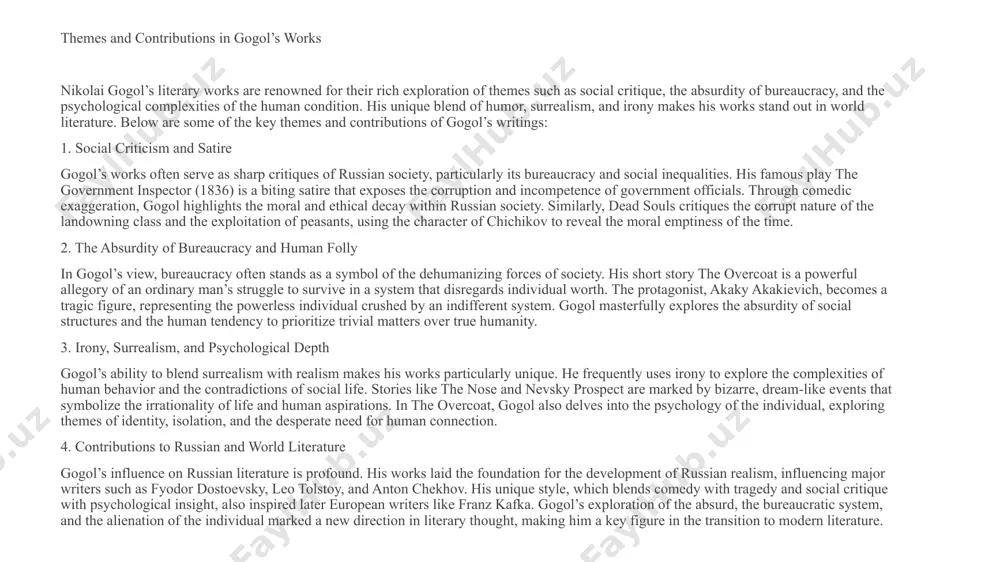 writers like franz kafka. gogol’s exploration of the absurd, the bureaucratic system, and the alienation of the individual marked a new direction in literary thought, making him a key figure in the transition to modern literature. conclusion nikolai gogol is one of the most influential figures in russian literature, whose works have left a lasting impact on both russian and world literary traditions. his early life in ukraine and his later experiences in st. petersburg shaped his distinctive writing style, characterized by a blend of realism, surrealism, and biting social criticism. gogol’s literary career can be divided into distinct phases, from his early success with evenings on a farm near dikanka to his later masterpieces such as the government inspector and dead souls. his works are celebrated for their exploration of critical social themes, including the absurdity of bureaucracy, the moral decay of society, and the psychological depths of human …
