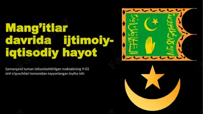 o'zbekiston tarixi: mang’itlar davrida ijtimoiy-iqtisodiy hayot — PPTX