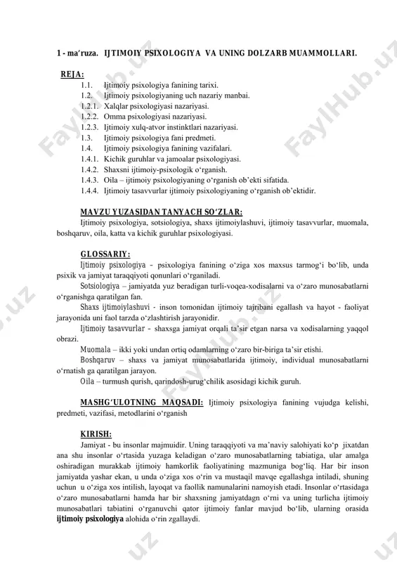o‘rganish kirish: jamiyat - bu insonlar majmuidir. uning taraqqiyoti va ma’naviy salohiyati ko‘p jixatdan ana shu insonlar o‘rtasida yuzaga keladigan o‘zaro munosabatlarning tabiatiga, ular amalga oshiradigan murakkab ijtimoiy hamkorlik faoliyatining mazmuniga bog‘liq. har bir inson jamiyatda yashar ekan, u unda o‘ziga xos o‘rin va mustaqil mavqe egallashga intiladi, shuning uchun u o‘ziga xos intilish, layoqat va faollik namunalarini namoyish etadi. insonlar o‘rtasidaga o‘zaro munosabatlarni hamda har bir shaxsning jamiyatdagn o‘rni va uning turlicha ijtimoiy munosabatlari tabiatini o‘rganuvchi qator ijtimoiy fanlar mavjud bo‘lib, ularning orasida ijtimoiy psixologiya alohida o‘rin zgallaydi. ijtimoiy psixologiya juda qadimiy va shuning bilan birga u o‘ta navqiron fandir. uning qadimiyligi insoniyat tarixi, madaniyati va ma’naviyatining qadimiy ildizlari bilan belgilanadi. ular aslini olib qaraganda, u yoki bu jamiyatda yashagan kishilar o‘rtasidagi ijtimoiy munosabatlarning va tafakkurning xosilasi ekanligi bilan e’tirof etilsa, u - o‘z uslubiyoti, predmeti va fanlar tizimida tutgan o‘rnining yangiligi insoniyat taraqqiyotining eng yangi davrida shakllanganligi va …