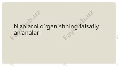 nizolarni o’rganishning falsafiy anʼanalari — PPTX