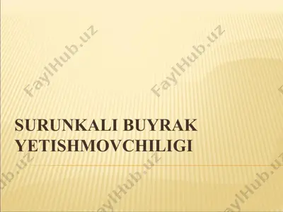 surunkali buyrakyetishmovchiligi — PPT