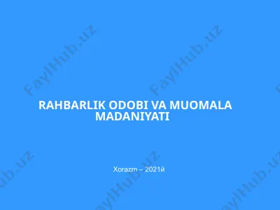 rahbarlik odobiy va muomala madaniyati — PPTX