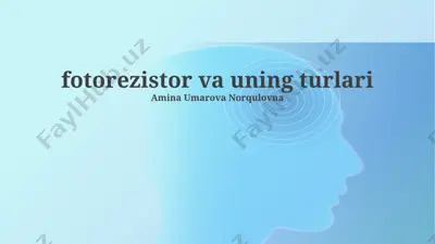 fotorezistor va uning turlari — PPTX