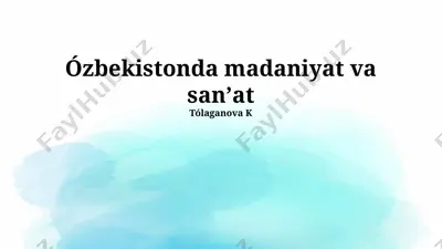 madaniyat va sanʼat — PPTX