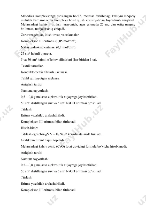 suv va 5 sm³ naoh eritmasi qo‘shiladi. titrlash: eritma yaxshilab aralashtiriladi. komplekson iii eritmasi bilan titrlanadi. hisob-kitob: titrlash egri chizig‘i v – h₂na₂r koordinatalarida tuziladi. grafikdan titrant hajmi topiladi. melassadagi kalsiy oksid (cao) foizi quyidagi formula bo‘yicha hisoblanadi: \omega = \frac{v \times 1.3992 \times 1 \times 100}{m \times 1000} bu yerda: v – titrlashda sarflangan komplekson iii eritmasi hajmi (sm³); 1,3992 – cao ga o‘tkazish koeffitsiyenti (mg/sm³); m – tahlil qilinayotgan melassa massasi (g). mustaqil ish uchun topshiriqlar konstanta aniqlash uchun ishlatiladigan eritmani nomlang. konduktometrik o‘lchovlar uchun uskuna sxemasini chizing. kuchsiz kislotalarni kuchli asoslar bilan konduktometrik titrlash egri chizig‘ining shaklini tavsiflang. cheksiz suyultirish sharoitida sirka kislotasi eritmasining ekvivalent elektr o‘tkazuvchanligini hisoblang. ilmiy-tadqiqot mavzulari melassadagi magniyning kalsiy aniqlash natijalariga ta’sirini tadqiq qilish. cho‘kindi hosil qilish asosida konduktometrik titrlash metodikasini ishlab chiqish. titrlovchi modda sifatida sirka kislotasidan foydalanish. olingan natijalarni kompleksonometriya va konduktometriya natijalari bilan taqqoslash. kalsiyni melassada qo‘shimcha modda kiritish orqali …